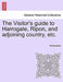 The Visitor's Guide to Harrogate, Ripon, and Adjoining Country, Etc. by Anonymous