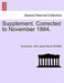 Supplement. Corrected to November 1884. by Anonymous