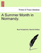 A Summer Month in Normandy. by Boyd Montgomerie Maurice Ranking