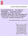 The Dispatches of ... the Duke of Wellington ... during his various campaigns in India, Denmark, Portugal, Spain, the Low Countries and France from 17 by Arthur Wellesley Wellington, John Gurwood