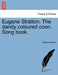 Eugene Stratton. the Dandy Coloured Coon. Song Book. by Eugene Stratton