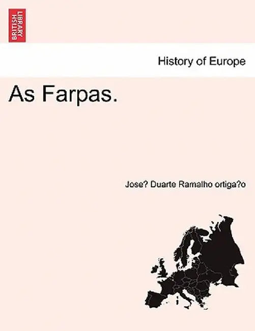 As Farpas. by Jose Duarte Ramalho Ortiga O.