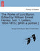 The Works of Lord Byron. Edited by William Ernest Henley. (Vol. 1. Letters, 1804-1813.) [With a Portrait.] by George Gordon Byron, William Ernest Henley