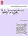 Noto, an Unexplored Corner of Japan. by Percival Lowell
