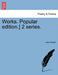 Works. Popular edition.] 2 series. by John Ruskin