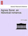 Agnes Sorel, an Historical Romance. by George Payne Rainsford James