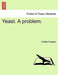 Yeast. a Problem. by Charles Kingsley