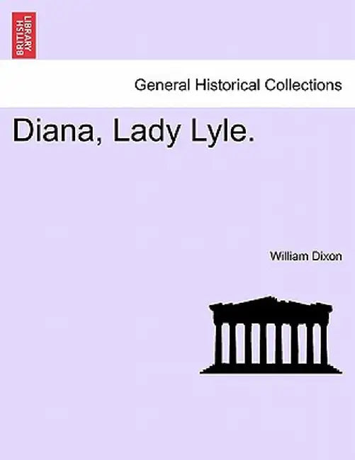 Diana, Lady Lyle. by William Dixon
