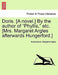 Doris. [A Novel.] by the Author of "Phyllis," Etc. [Mrs. Margaret Argles Afterwards Hungerford.] by Anonymous
