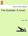 The Outsider. a Novel. by Hawley Smart