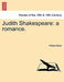Judith Shakespeare: A Romance. by William Black