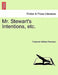 Mr. Stewart's Intentions, Etc. by Frederick William Robinson