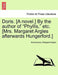 Doris. [A Novel.] by the Author of "Phyllis," Etc. [Mrs. Margaret Argles Afterwards Hungerford.] by Anonymous