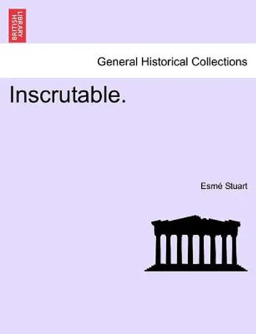 Inscrutable. by Esm Stuart