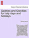 Gaieties and Gravities for Holy Days and Holidays. by Charles Hancock