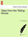 Tales from the Telling-House. by R. D. Blackmore