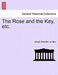 The Rose and the Key, Etc. by Joseph Sheridan Le Fanu