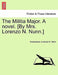 The Militia Major. a Novel. [By Mrs. Lorenzo N. Nunn.] by Anonymous