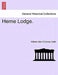 Herne Lodge. by William Ulick O. Cuffe