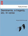 Semiramis, a Tragedy, Etc. in Verse by George Edward Ayscough