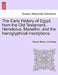 The Early History of Egypt, from the Old Testament, Herodotus, Manetho, and the Hieroglyphical Inscriptions. by Samuel Sharpe, Herodotus