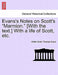 Evans's Notes on Scott's Marmion. [With the Text.] with a Life of Scott, Etc. by Walter Scott