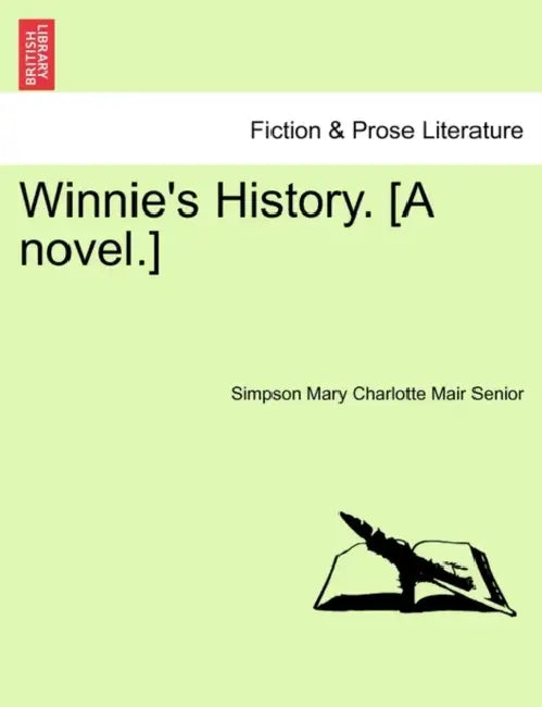 Winnie's History. [A Novel.]Vol.III by Simpson Mary Charlotte Mair Senior