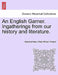 An English Garner. Ingatherings from our history and literature. by Edward Arber, Alfred William Pollard