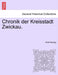 Chronik der Kreisstadt Zwickau. by Emil Herzog