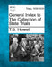 General Index to the Collection of State Trials by Thomas Bayly Howell, T. B. Howell