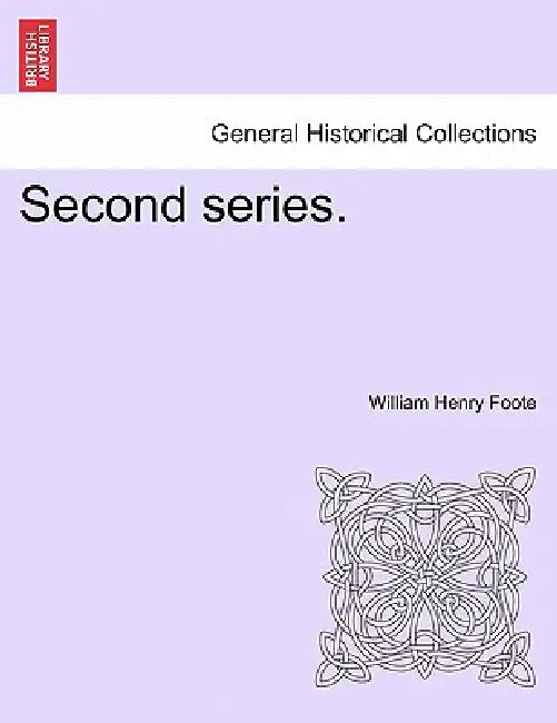 Sketches of Virginia. Second series. by William Henry Foote