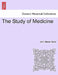 The Study of Medicine by John Mason Good