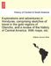 Explorations and adventures in Honduras, comprising sketches of travel in the gold regions of Olancho, and a review of the history of Central America. by William Vincent Wells