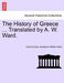 The History of Greece ... Translated by A. W. Ward. by Ernst Curtius, Adolphus William Ward
