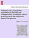 Historico Da Companhia Industrial Da Estrada de Mangaratiba, E Analyse Critica E Economica Des Negocios Desta Companhia. by Sebastia O. Ferreira Soares