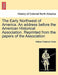 The Early Northwest of America. an Address Before the American Historical Association. Reprinted from the Papers of the Association by William Frederick Poole