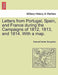 Letters from Portugal, Spain, and France During the Campaigns of 1812, 1813, and 1814. with a Map. by Samuel Daniel Broughton