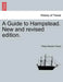 A Guide to Hampstead. New and Revised Edition. by Philip Edward Vizard