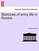 Sketches of Army Life in Russia. by Francis Greene