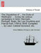 The Dispatches of ... the Duke of Wellington ... during his various campaigns in India, Denmark, Portugal, Spain, the Low Countries and France from 17 by Arthur Wellesley Wellington, John Gurwood