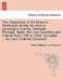 The Dispatches of the Duke of Wellington during his various campaigns in India, Denmark, Portugal, Spain, the Low Countries and France from 1799 to 18 by Arthur Wellesley, John Gurwood