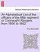 An Alphabetical List of the Officers of the 88th Regiment or Connaught Rangers, from 1800 to 1852 by Henry Stooks Smith
