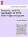 Armenia, and the Campaign of 1877. With maps and plans by Charles Boswell Norman