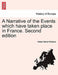 A Narrative of the Events Which Have Taken Place in France. Second Edition by Helen Maria Williams