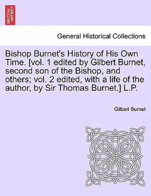 Bishop Burnet's History of His Own Time, Vol. III by Gilbert Burnet
