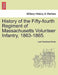 History of the Fifty-Fourth Regiment of Massachusetts Volunteer Infantry, 1863-1865. by Luis Fenollosa Emilio
