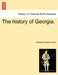 The history of Georgia. by Charles Colcock Jones