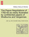The Peace Negotiations of 1782-83 as Newly Illustrated by Confidential Papers of Shelburne and Vergennes. by John Jay, John Cornwallis Godley, Charles Gravier