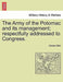 The Army of the Potomac and Its Management; Respectfully Addressed to Congress. by Charles, Jr. Ellet