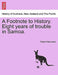 A Footnote to History. Eight Years of Trouble in Samoa. by Robert Stevenson